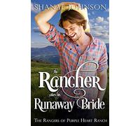 The Rancher Takes His Runaway Bride