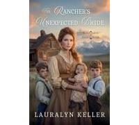 The Rancher's Unexpected Bride