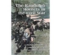 The Randolph Hornets in the Civil War Wallace E. Jarrell (Auteur)