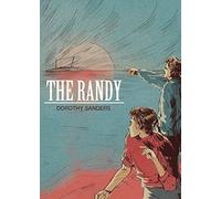 The Randy: The Story Of A Mystery Ship