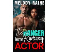 The Ranger and The Runaway Actor: An Opposites attract Small Town BWWM Romance