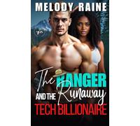 The Ranger and the Runaway Tech Billionaire: An Opposites Attract BWWM Small Town Romance