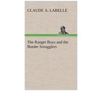 The Ranger Boys And The Border Smugglers