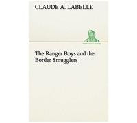 The Ranger Boys And The Border Smugglers