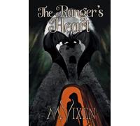 The Ranger's Heart - M. Vixen - Midnight Tide Publishing - ebook (ePub) - Livre