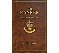 The Ranker: Book Three: The Last Horse Series