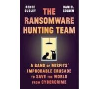 The Ransomware Hunting Team