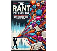 The Rant Writing Method: Prompting AI with Your Voice and Arguments
