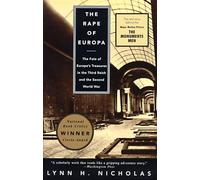 The Rape of Europa: The Fate of Europe's Treasures in the Third Reich and the Second World War