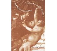 The Rape Of Lucretia And The Founding Of Republics