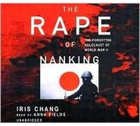 The Rape of Nanking Publisher: Blackstone Audiobooks, Inc; Unabridged edition