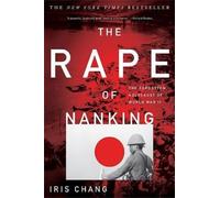Iris Chang The Rape of Nanking (Poche)