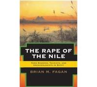 The Rape Of The Nile Brian Fagan (Auteur)