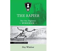 The Rapier Part One Beginners Workbook