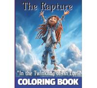 The Rapture: Coloring Book: In the Twikling of An Eye