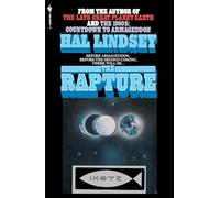 The Rapture: Truth or Consequences