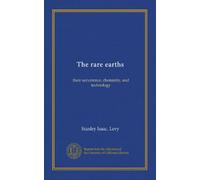 The rare earths: their occurrence, chemistry, and technology