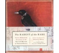 The Rarest of the Rare: Stories Behind the Treasures at the Harvard Museum of Natural History