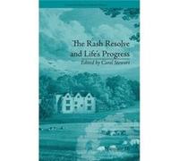 The Rash Resolve And Life S Progres Carol Stewart, (Auteur)