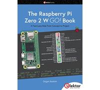 The Raspberry Pi Zero 2 W GO! Book