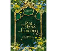 The Rat and the Unicorn: Die Gabe der Wilden Magie