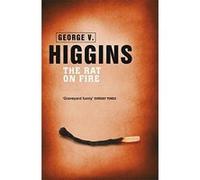 The Rat on Fire Higgins, George V (Auteur)