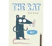The Rat The Disgusting Critters Series by Elise Gravel Elise Gravel (Auteur)