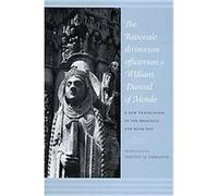 The Rationale Divinorum Officiorum of William Durand of Mende Timothy M. Thibodeau (Auteur)