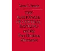 The Rationale Of Central Banking