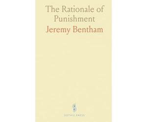 The Rationale of Punishment: How certainty, visibility, and social sanctions shape behavior and reform