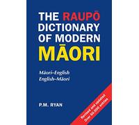 The Raupo Dictionary Of Modern Maori