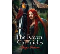The Raven Chronicles - Magic Reborn