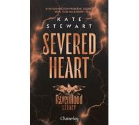 The Ravenhood Legacy - Severed Heart - Kate Stewart - Chatterley - ebook (ePub) - Roman