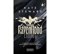The Ravenhood - Tome 2 Exodus Kate Stewart (Auteur), Sylvie Del Cotto (Traduction)