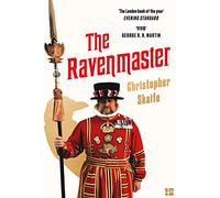 The Ravenmaster: My Life with the Ravens at the Tower of London