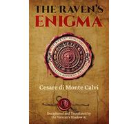The Raven's Enigma: Chasing Forbidden Truths: They Hunt You Back!