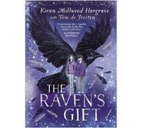 The Raven's Gift: An enthralling and heartfelt story with dazzling illustrations - the perfect book to give as a present