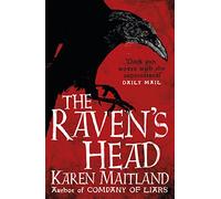 The Raven's Head: A gothic tale of secrets and alchemy in the Dark Ages