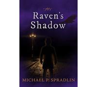 The Raven's Shadow - Michael P. Spradlin - Crossroad Press - ebook (ePub) - Livre