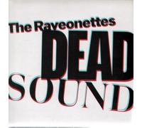 The Raveonettes - Dead Sound [Import]