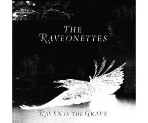 The Raveonettes Raven In The Grave (CD)