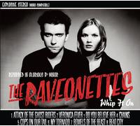 The Raveonettes – Whip It On – CD