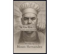 The Raw Reality: A Chef's Honest Struggle Behind The Meal