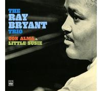 The RAY BRYANT Trio. Con alma & Little Susie by Ray Bryant (2011-10-25)