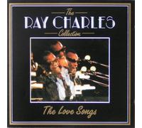 The Ray Charles Collection - The Love Songs