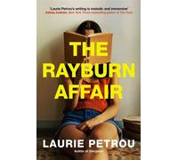 The Rayburn Affair A suspenseful and seductive campus novel exploring ambition, desire and power dynamics - Laurie Petrou - Verve Books - ebook (ePub) - Livre