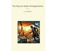 The Rayner-Slade Amalgamation