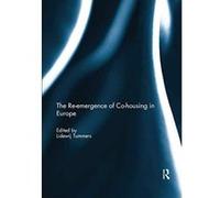 The re-emergence of co-housing in Europe - [Version Originale] Inconnu (Auteur)