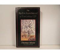 The Re-Enchantment of Everyday Life: International Edition