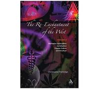The Re-Enchantment Of The West